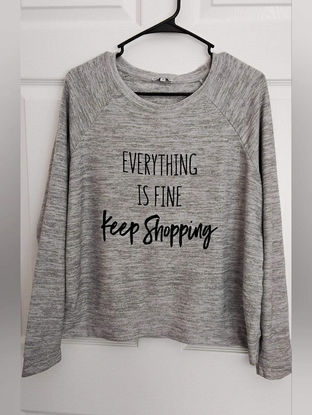 Mary Square Everything Is Fine Keep Shopping Grey Women's Sweatshirt